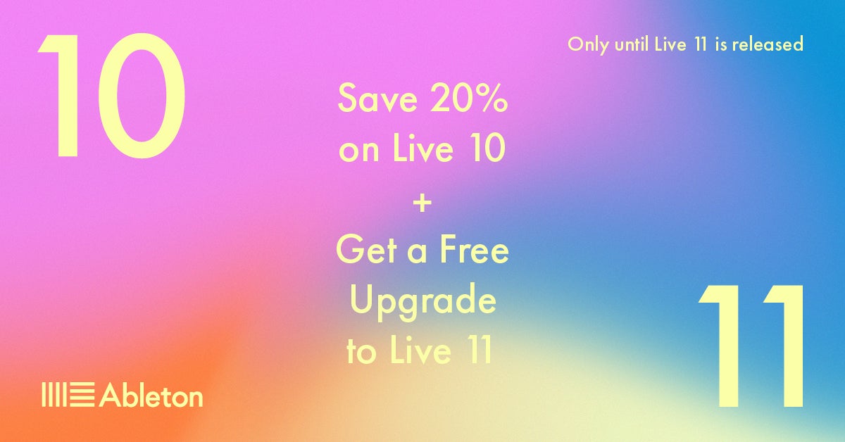 Ableton Live 11 is Coming in 2021! Time for a Live 10 Sale!